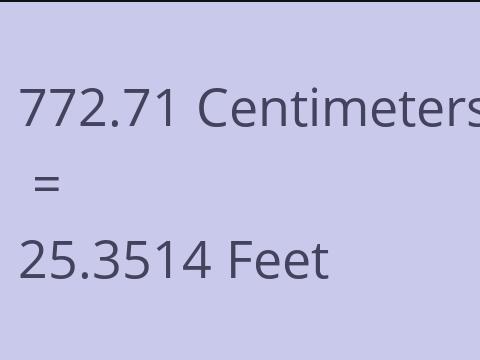 772.71 CM TO FEET