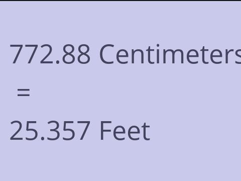 772.88 CM TO FEET