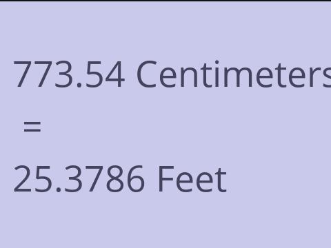 773.54 CM TO FEET