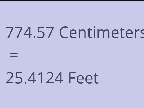 774.57 CM TO FEET