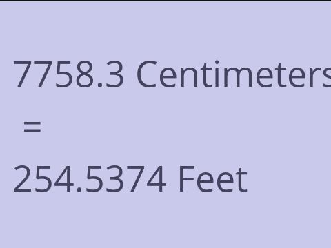 7758.3 CM TO FEET