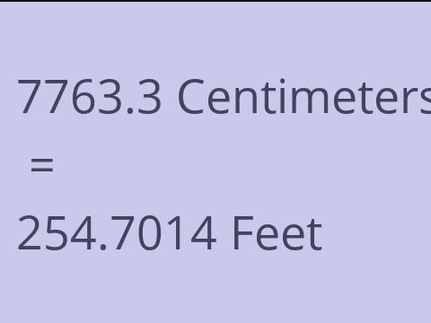 7763.3 CM TO FEET