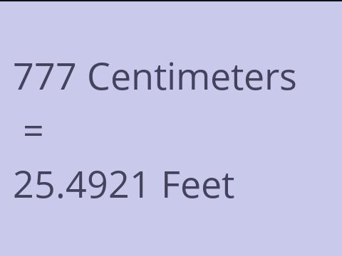 777 CM TO FEET