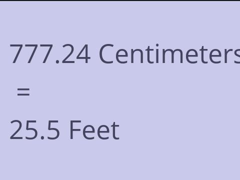 777.24 CM TO FEET