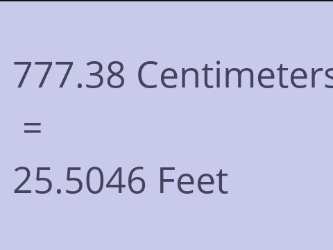 777.38 CM TO FEET