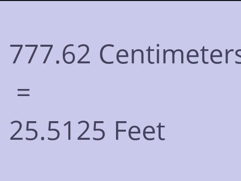 777.62 CM TO FEET