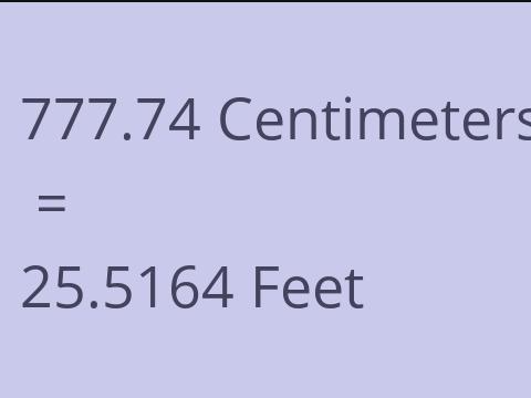 777.74 CM TO FEET