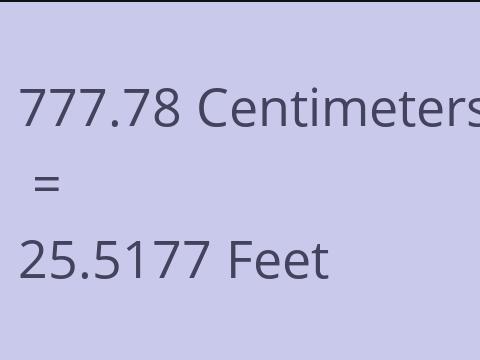 777.78 CM TO FEET