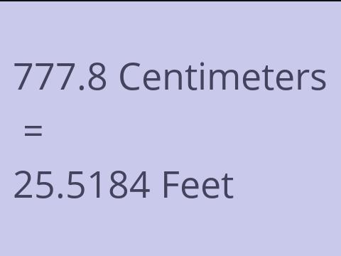 777.8 CM TO FEET