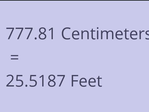 777.81 CM TO FEET