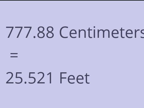 777.88 CM TO FEET