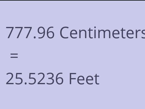 777.96 CM TO FEET