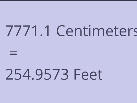 7771.1 CM TO FEET