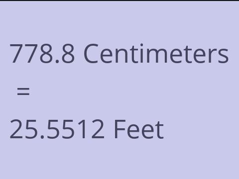 778.8 CM TO FEET