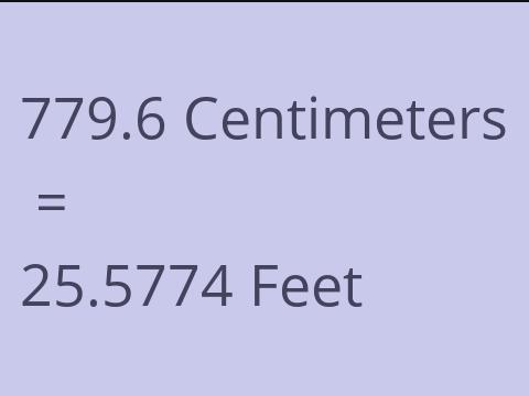 779.6 CM TO FEET