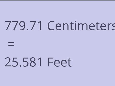 779.71 CM TO FEET