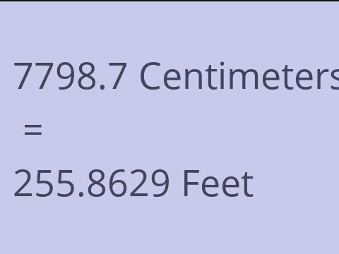 7798.7 CM TO FEET