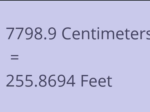 7798.9 CM TO FEET