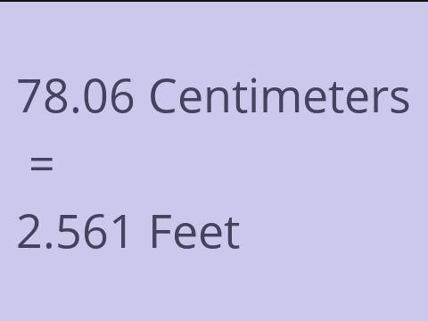 78.06 CM TO FEET