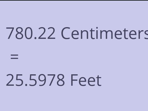 780.22 CM TO FEET