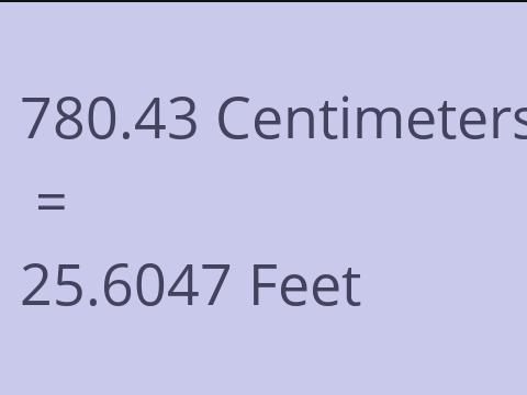 780.43 CM TO FEET