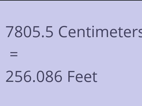 7805.5 CM TO FEET