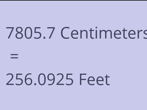 7805.7 CM TO FEET
