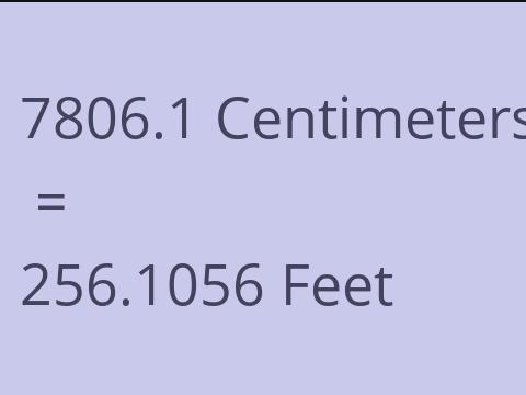 7806.1 CM TO FEET