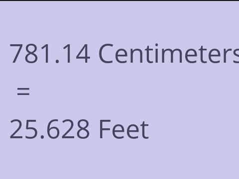 781.14 CM TO FEET