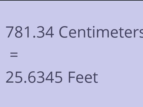 781.34 CM TO FEET