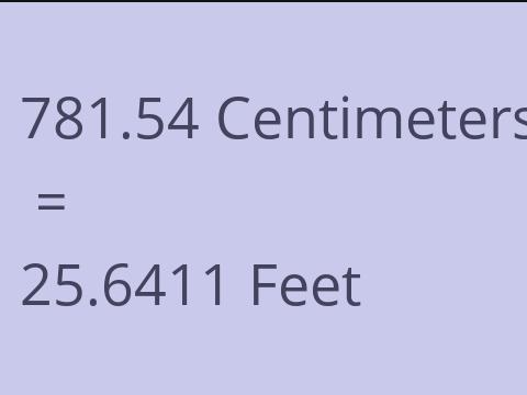 781.54 CM TO FEET