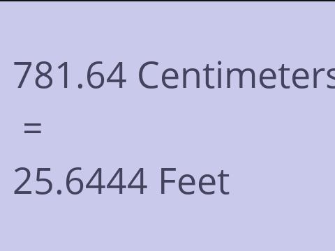 781.64 CM TO FEET