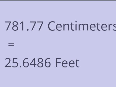 781.77 CM TO FEET