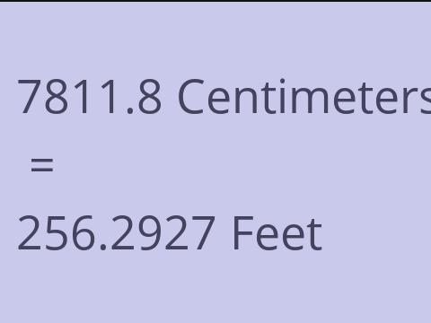 7811.8 CM TO FEET