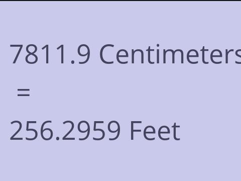 7811.9 CM TO FEET
