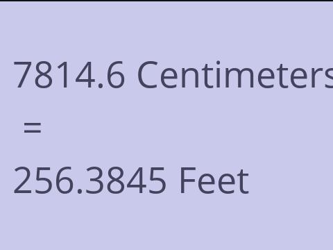 7814.6 CM TO FEET