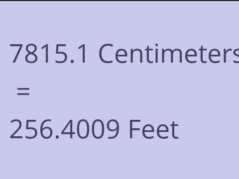 7815.1 CM TO FEET