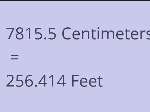 7815.5 CM TO FEET
