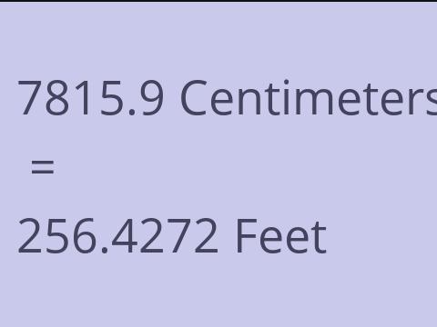 7815.9 CM TO FEET