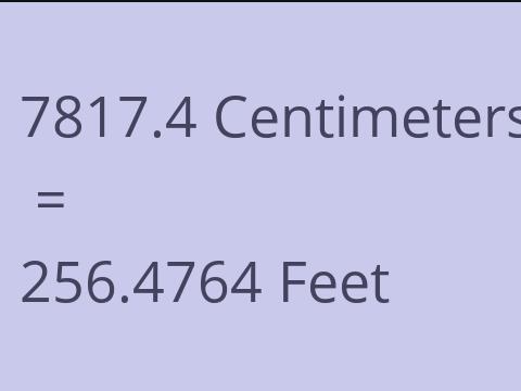 7817.4 CM TO FEET