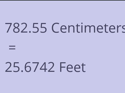 782.55 CM TO FEET