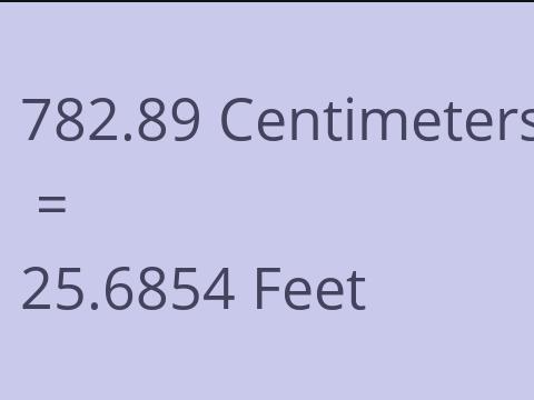 782.89 CM TO FEET