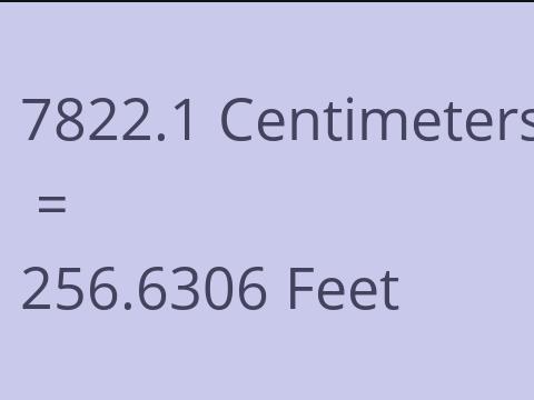 7822.1 CM TO FEET