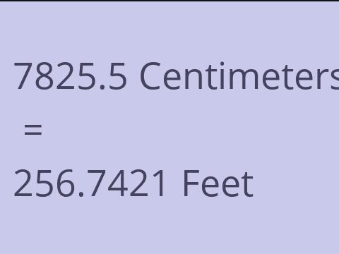 7825.5 CM TO FEET