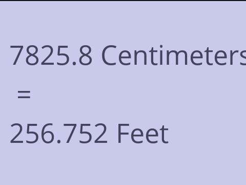7825.8 CM TO FEET