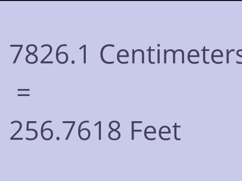 7826.1 CM TO FEET