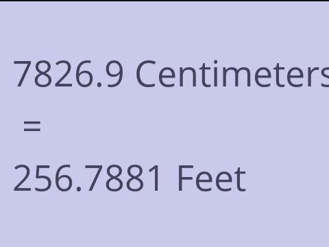 7826.9 CM TO FEET