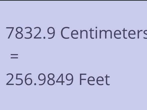 7832.9 CM TO FEET