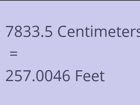 7833.5 CM TO FEET