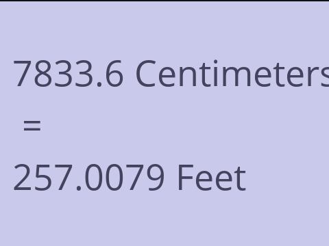 7833.6 CM TO FEET